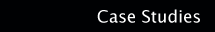 Case Studies
